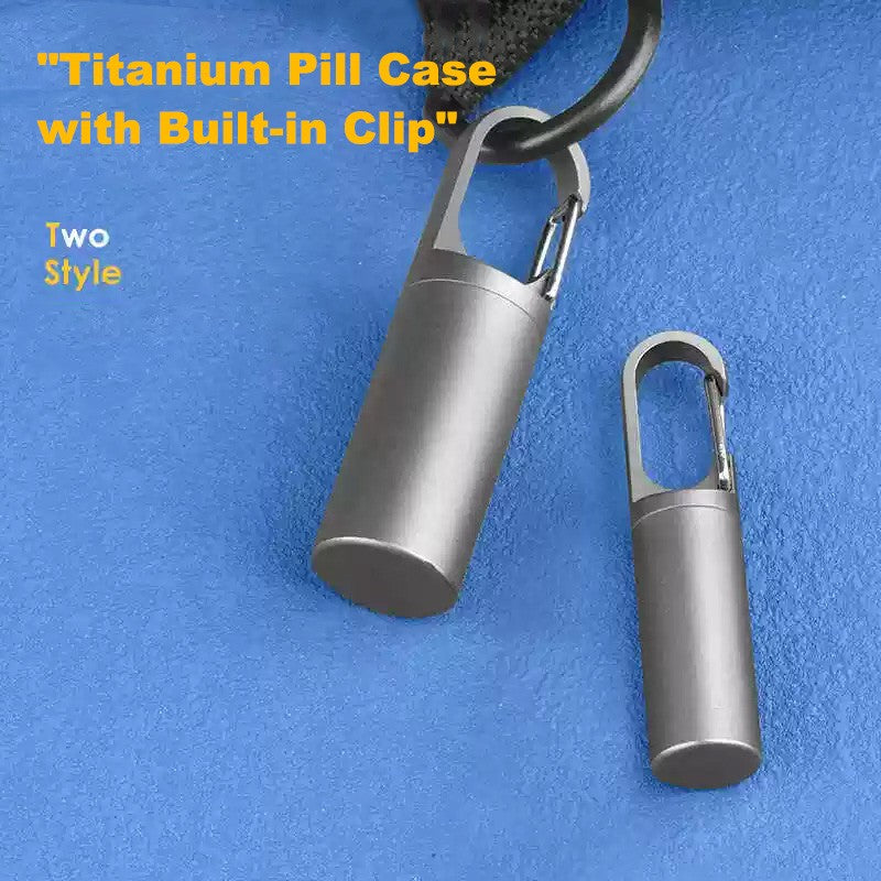 ADD-ONS:Titanium Pill Case Clip - Waterproof Portable Keychain for Medicine