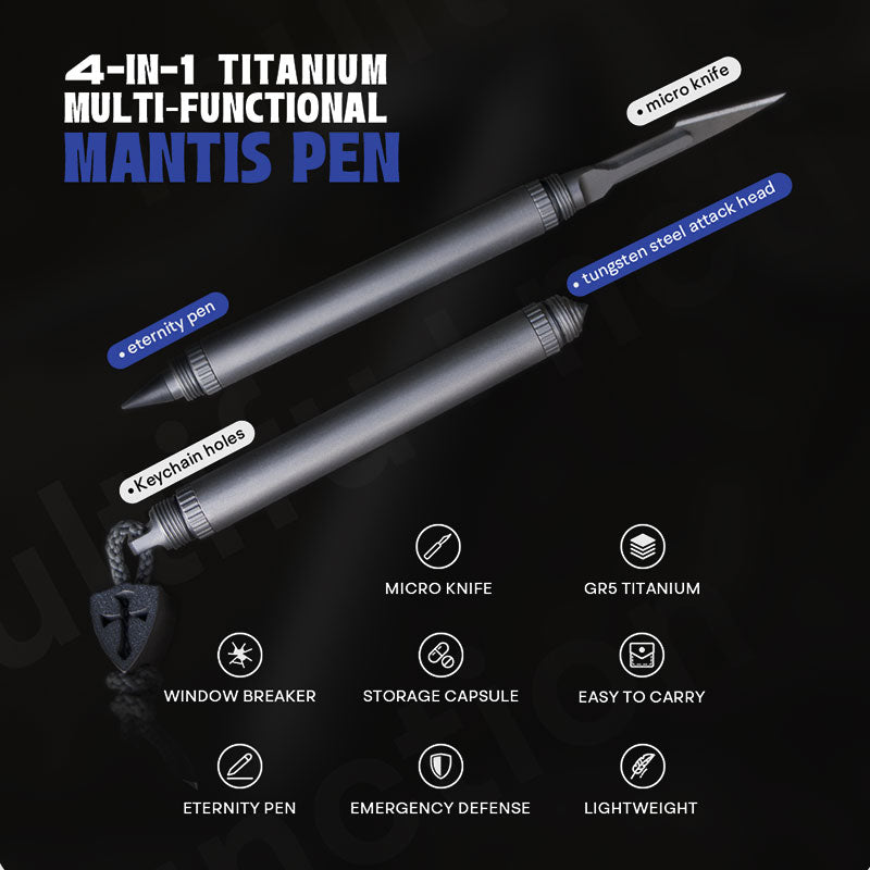 The Mantis Pen - Titanium 4-in-1 Multi-Tool